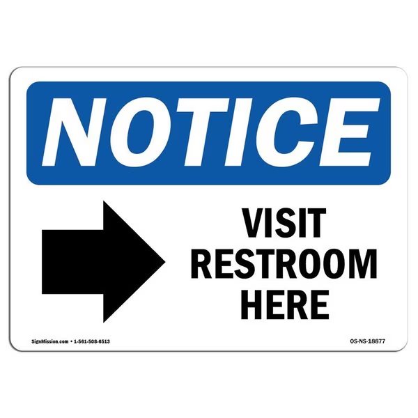 Safety Sign, OSHA Notice, 18